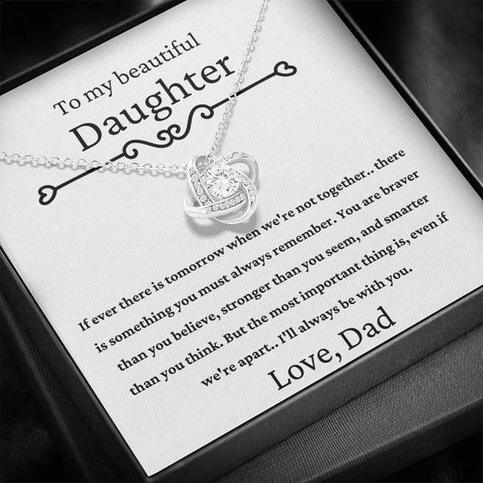 To My Beautiful Daughter - If Ever - Love Knot Necklace