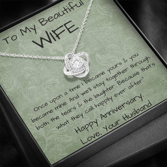 To My Beautiful Wife - Happy Anniversary - Love Knot Necklace