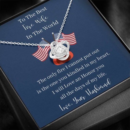 For The Best Fire Wife In The World