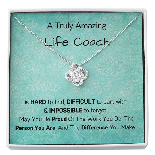 A Truly Amazing Life Coach - Love Knot Necklace