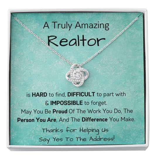 A Truly Amazing Realtor - Love Knot Necklace