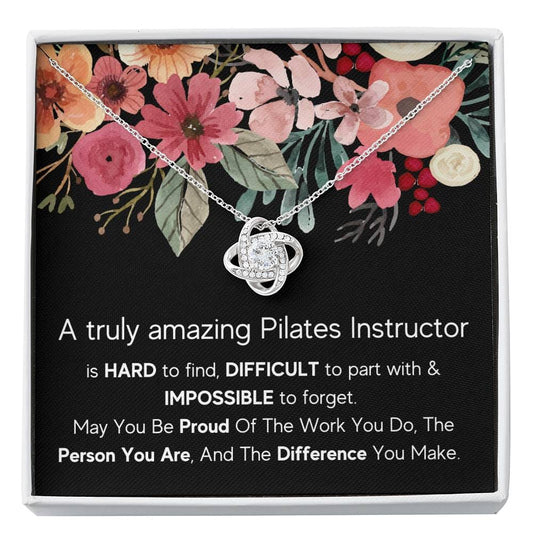 A Truly Amazing Pilates Instructor - Love Knot Necklace
