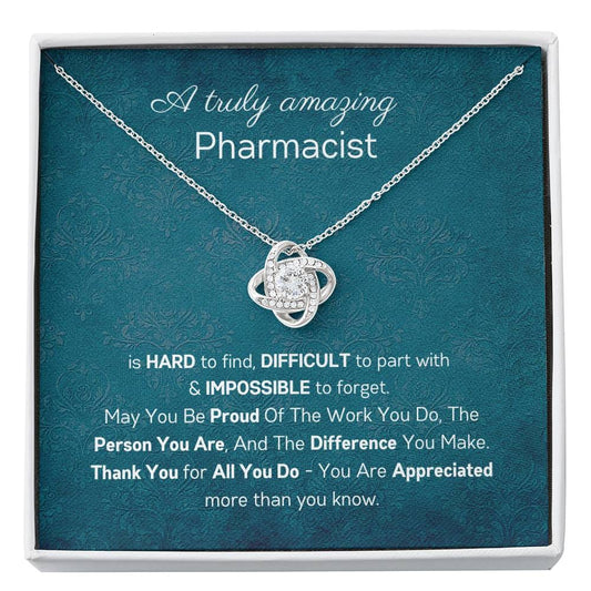 A Truly Amazing Pharmacist - Love Knot Necklace