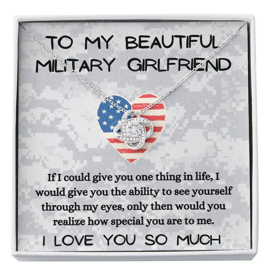 To My Beautiful Military Girlfriend - I Love You So Much - Love Knot Necklace
