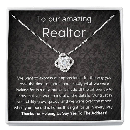 To Our Amazing Realtor - Thanks For Helping - Love Knot Necklace