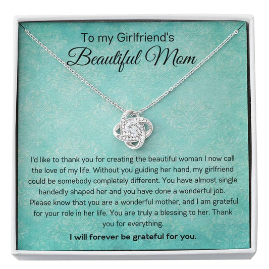 To My Girlfriend's Beautiful Mom - I Will Forever Be Grateful For You - Love Knot Necklace