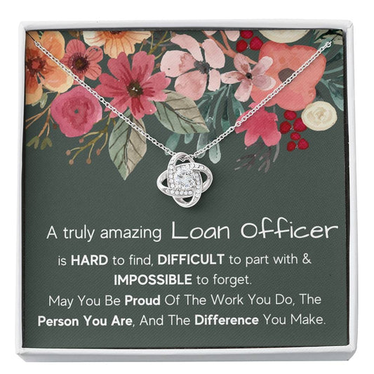 A Truly amazing Loan Officer - Love Knot Necklace
