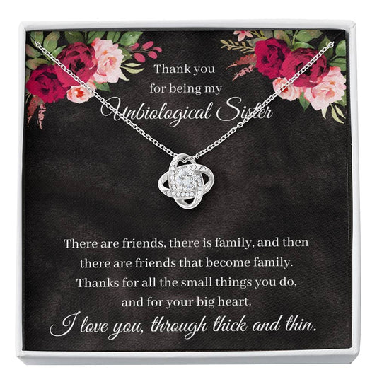 Thank You For Being My Unbiological Sister - Love Knot Necklace