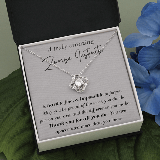 A Truly Amazing Zumba Instructor - Love Knot Necklace