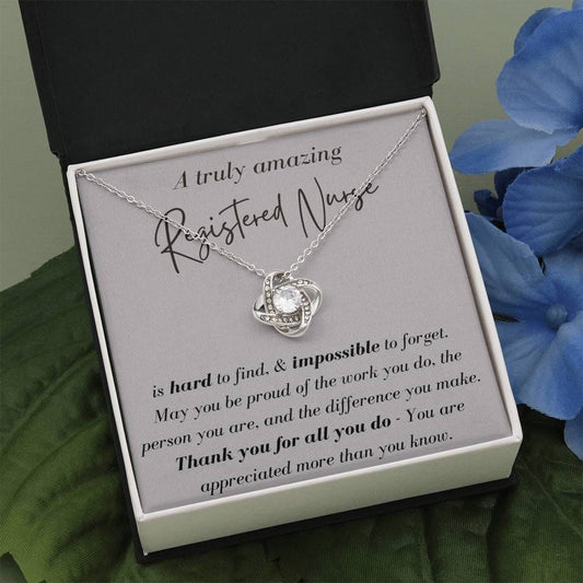 A Truly Amazing Registered Nurse - Love Knot Necklace
