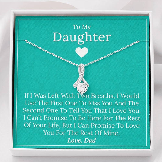 To My Daughter - Left With Two Breaths