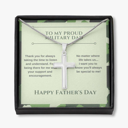 To My Proud Military Dad - Thank You - Happy Father's Day - Cross Necklace