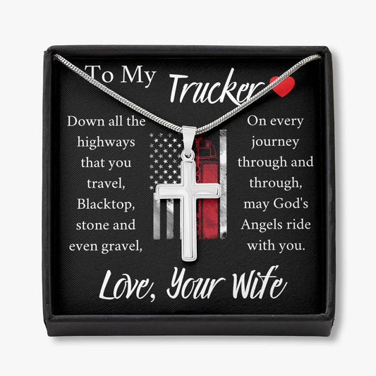 To My Trucker - Down All The Highways - Cross Necklace