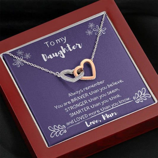 To My Daughter - Love, Mum