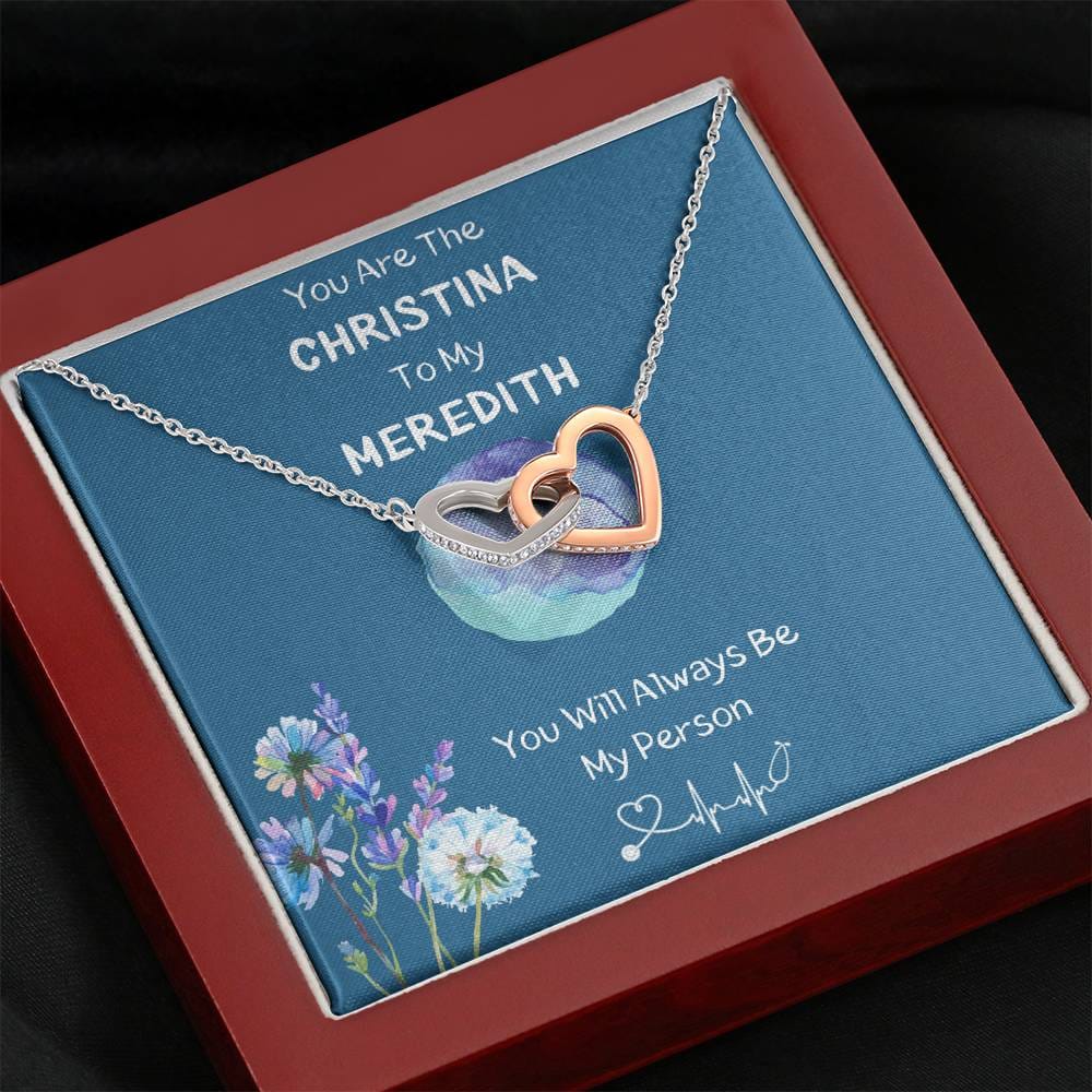 You Are The Christina To My Meredith - Interlocking Heart - Blue