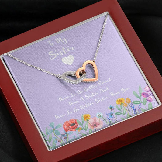 To My Sister - There Is No Better Friend