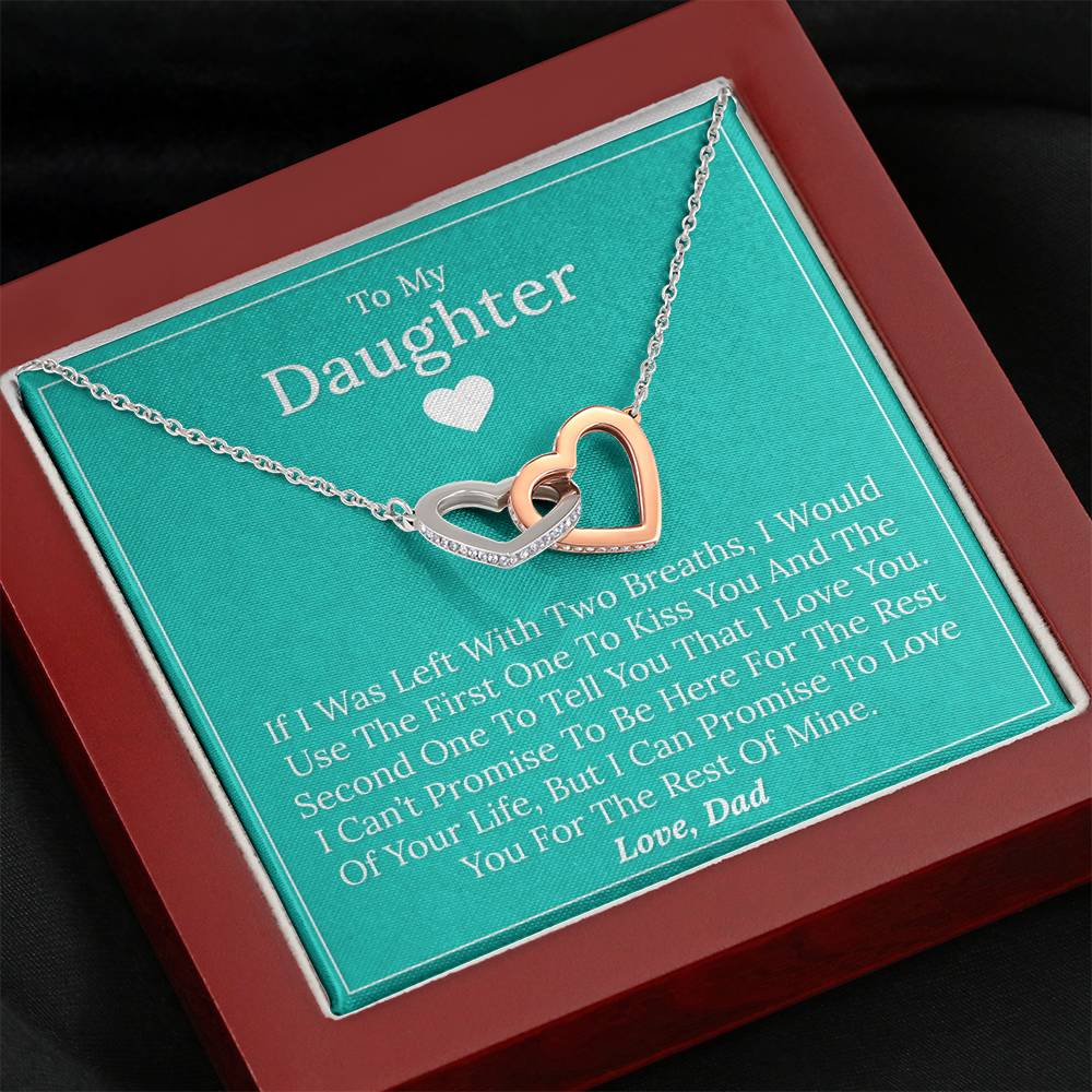 To My Daughter - If I Was Left - Love Dad