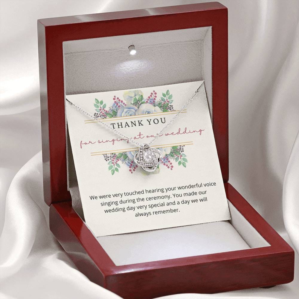 Thank You For Singing At Our Wedding - Love Knot Necklace