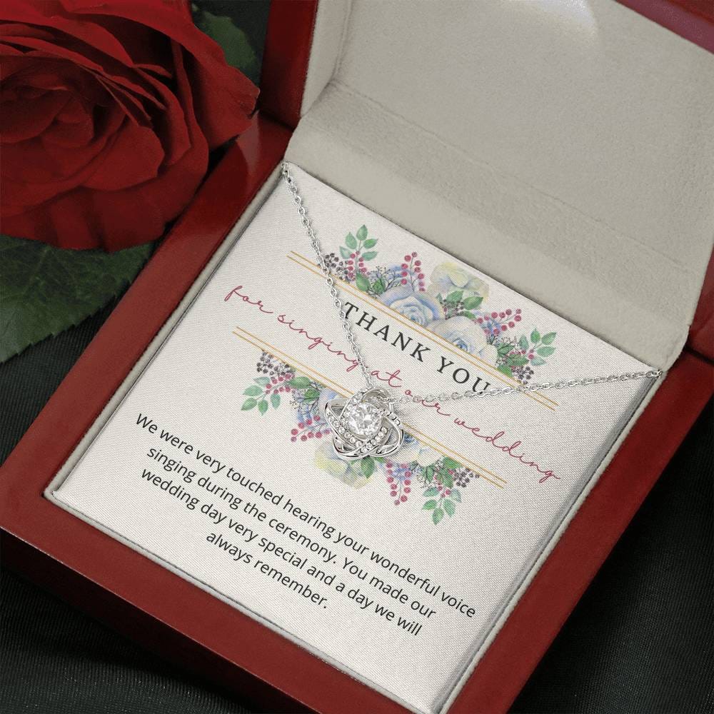 Thank You For Singing At Our Wedding - Love Knot Necklace